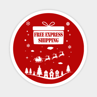 Free Express Shipping on Christmas Eve. [white] Magnet